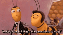 bee movie once job forever