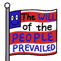 The Will Of The People People Prevailed Sticker - The Will Of The People People Prevailed Will Of The People Will Prevail Stickers