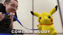 Come On Buddy Ricky Berwick GIF - Come On Buddy Ricky Berwick Pikachu Walk Time GIFs