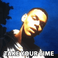 Take Your Time Liss GIF - Take Your Time Liss Vibrations GIFs