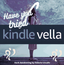 Kindle Vella Have You Tried GIF - Kindle Vella Vella Have You Tried GIFs