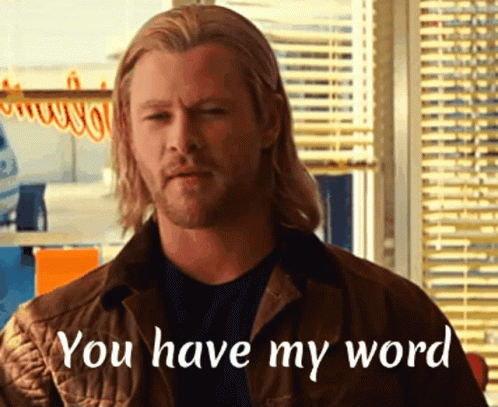 I Promise You Have My Word GIF – I Promise You Have My Word My Word GIFs