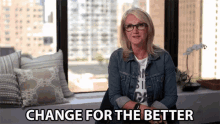 Change For The Better For The Greater Good GIF - Change For The Better For The Better Change GIFs