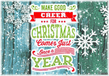 Merry Christmas Make Good Cheer For Christmas Comes Just Once A Year GIF - Merry Christmas Make Good Cheer For Christmas Comes Just Once A Year Christmas Cheer GIFs