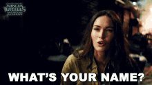 Whats Your Name Megan Fox GIF - Whats Your Name Megan Fox April Oneil GIFs