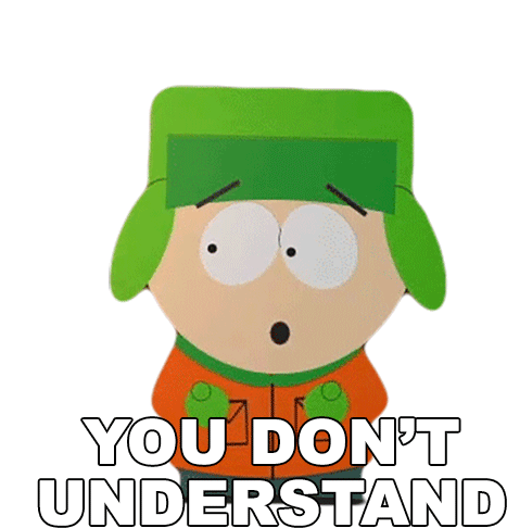 You Dont Understand Kyle Broflovski Sticker - You Dont Understand Kyle Broflovski South Park Stickers