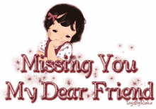 I Miss You Friend Missing You GIF - I Miss You Friend Missing You My Dear Friend GIFs