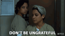 Dont Be Ungrateful Dont Be Rude GIF - Dont Be Ungrateful Dont Be Rude Appreciate GIFs