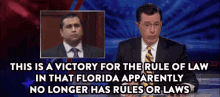 This Is Victory For The Rule Of Law In That Florida Apparently No Longer Has Rules Or Laws GIF - Stephencolbert Colbertreport Florida GIFs