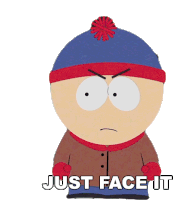 Just Face It We Lost This One Stan Marsh Sticker - Just Face It We Lost This One Stan Marsh South Park Stickers