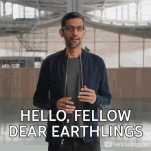 Hello Fellow Dear Earthlings Sundar Pichai GIF - Hello Fellow Dear Earthlings Sundar Pichai Youtube GIFs