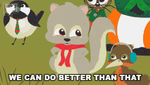 We Can Do Better Than This Squirrelly Squirrel GIF - We Can Do Better Than This Squirrelly Squirrel South Park GIFs