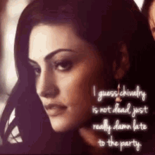 Phoebe Tonkin Chivalry Late To The Party GIF - Phoebe Tonkin Chivalry Late To The Party The Originals GIFs