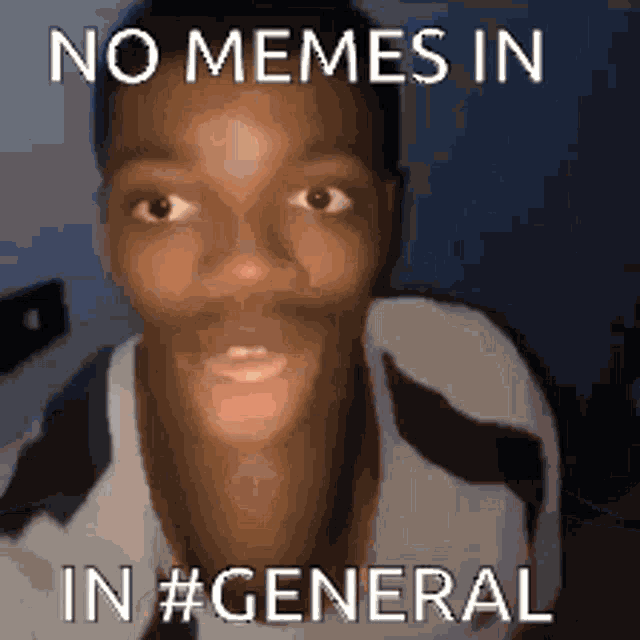 general,no,memes,in,swag,drip,swagger,drippy,gif,animated gif,gifs,meme.