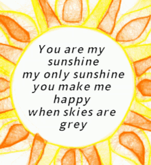 Ollie Sunshine You Are My Sunshine GIF - Ollie Sunshine You Are My Sunshine You Are My Sunshine My Only Sunshine GIFs