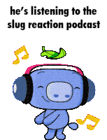 Hes Listening To Slug Reaction Sticker - Hes Listening To Slug Reaction Wumpus Stickers