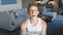 I Am Thirty Thirty Years Old GIF - I Am Thirty Thirty Years Old Adult GIFs