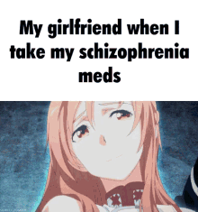 my girlfriend when i take my schizphrenia meds disappear sao sword art online anime