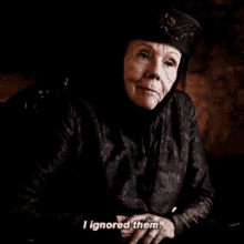 Game Of Thrones Olenna Tyrell GIF - Game Of Thrones Olenna Tyrell I Ignored Them GIFs