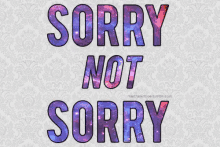 Sorry Not Sorry GIF - Sorry Not Sorry Damask GIFs