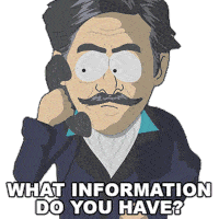 What Information Do You Have Geraldo Rivera Sticker - What Information Do You Have Geraldo Rivera South Park Stickers