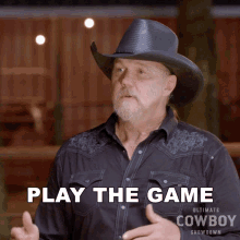 Play The Game Trace Adkins GIF - Play The Game Trace Adkins Ultimate Cowboy Showdown GIFs