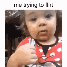 Flirt Me Trying To Flirt GIF - Flirt Me Trying To Flirt Baby GIFs