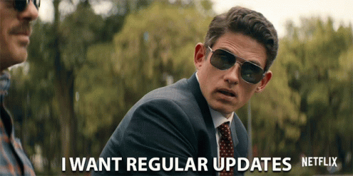 i-want-regular-updates-update-me.gif