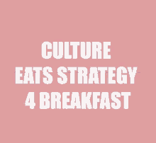insp insplove inspculture strategy4breakfast culture