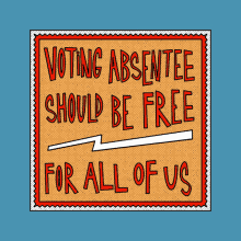Voting Absentee Should Be Free For All Of Us GIF - Voting Absentee Should Be Free For All Of Us Pass The For The People Act GIFs