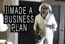 I Made A Business Plan GIF - I Made A Business Plan Business Plan Made A Business Plan GIFs