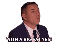 with a big fat yes david walliams britains got talent yes its a yes