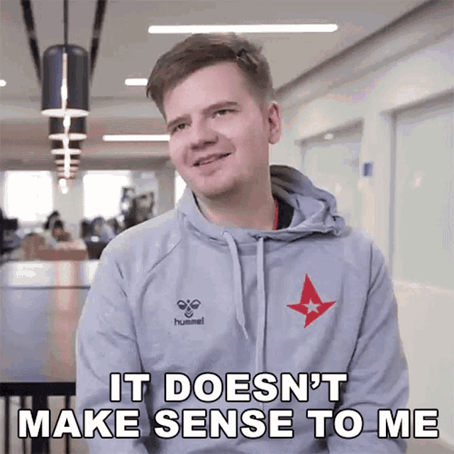 It Doesnt Make Sense To Me Dupreeh GIF It Doesnt Make Sense To Me