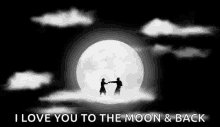I Love You To The Moon And Back GIF - I Love You To The Moon And Back Dancing GIFs