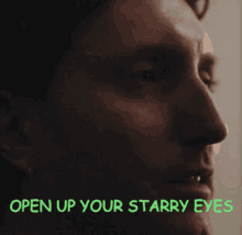 Open Up Your Starry Eyes Open It GIF - Open Up Your Starry Eyes Open It Open Your Eyes GIFs