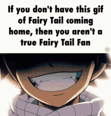 fairy tail were home if you dont have this gif youre not a real fairytail fan smile