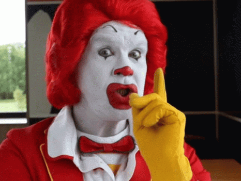Clown Mcdonalds GIF - Clown Mcdonalds What Did I Tell You - Discover ...