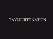 Taylucifernation GIF - Taylucifernation Taylucifer GIFs