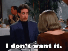 I Don'T Want It GIF - Seinfeld I Dont Want Nope GIFs