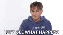 Lets See What Happens Brad Mondo GIF - Lets See What Happens Brad Mondo What Will Happen GIFs