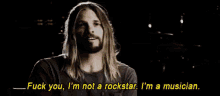 F*uk You, I'M Not A Rockstar. I'M A Musician GIF - Fuck You Im Not A Rock Star Im A Musician GIFs