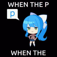 When The P Blue Monika GIF - When The P When The Blue Monika GIFs