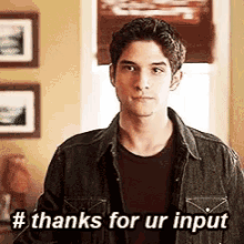 thanks for you input tyler posey scott mccall teen wolf