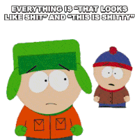 Everything Is That Looks Like Shit Kyle Broflovski Sticker - Everything Is That Looks Like Shit Kyle Broflovski South Park Stickers