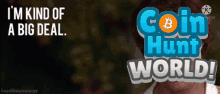 Coin Hunt World Crypto GIF - Coin Hunt World Crypto Cryptocurrency GIFs