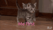 me first
