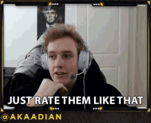 Just Rate Them Like That Akaadian GIF - Just Rate Them Like That Akaadian Dignitas GIFs