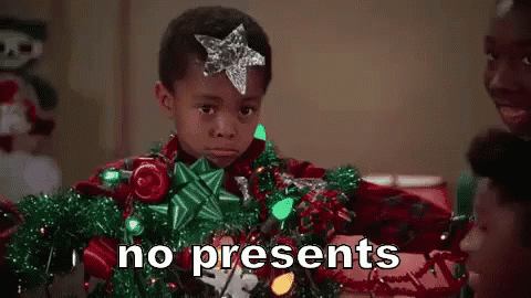 No Gifts GIF - No Gifts Gifts Presents - Discover &amp; Share GIFs