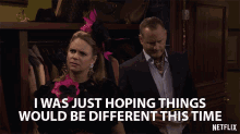 i was just hoping things would be different this time kimmy gibbler andrea barber fuller house i was expecting things to happen differently i was just hoping things would be different this time kimmy gibbler andrea barber fuller house i was expecting things to happen differently