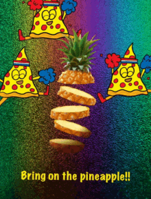 Pineapple Pizza Bring On The Pineapple GIF - Pineapple Pizza Bring On The Pineapple Dancing Pizza GIFs
